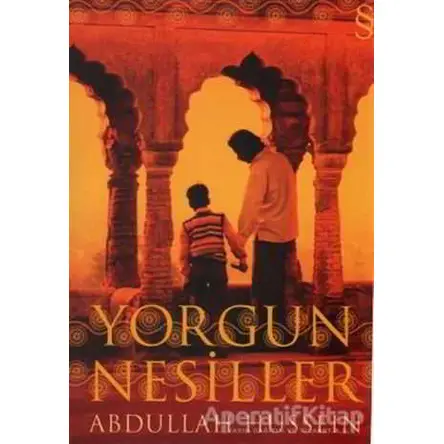 Yorgun Nesiller - Abdullah Hussein - Everest Yayınları