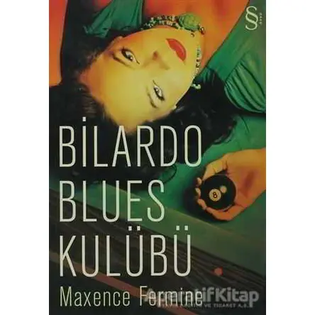 Bilardo Blues Kulübü - Maxence Fermine - Everest Yayınları