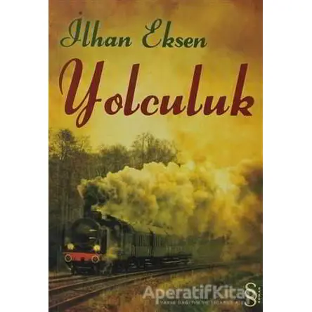 Yolculuk - İlhan Eksen - Everest Yayınları