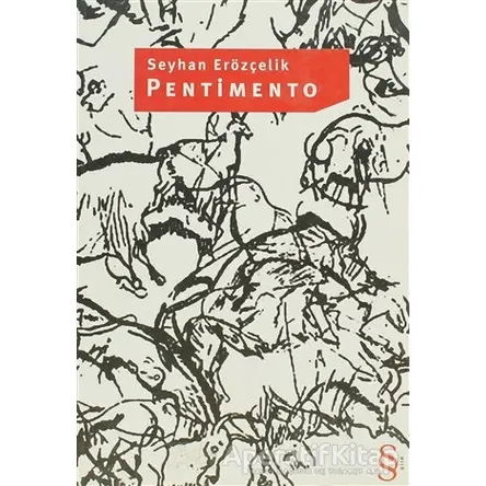 Pentimento - Seyhan Erözçelik - Everest Yayınları