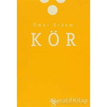 Kör - Ömer Erdem - Everest Yayınları