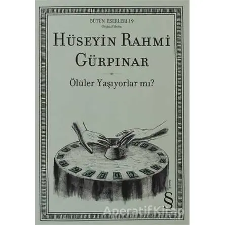 Ölüler Yaşıyorlar mı? - Hüseyin Rahmi Gürpınar - Everest Yayınları