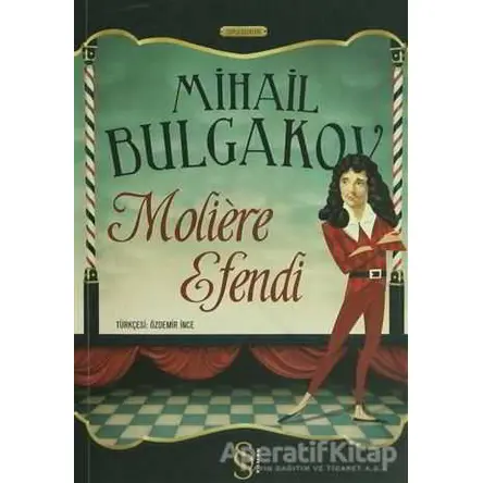 Moliere Efendi - Mihail Afanasyeviç Bulgakov - Everest Yayınları