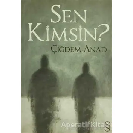 Sen Kimsin? - Çiğdem Anad - Everest Yayınları