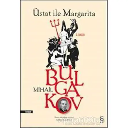 Üstat ile Margarita - Mihail Afanasyeviç Bulgakov - Everest Yayınları