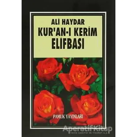 Kur’an-ı Kerim Elifbası (Elifba - 001) - Ali Haydar - Pamuk Yayıncılık