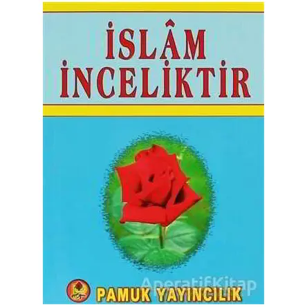 İslam İnceliktir (Sohbet-020) - Kolektif - Pamuk Yayıncılık