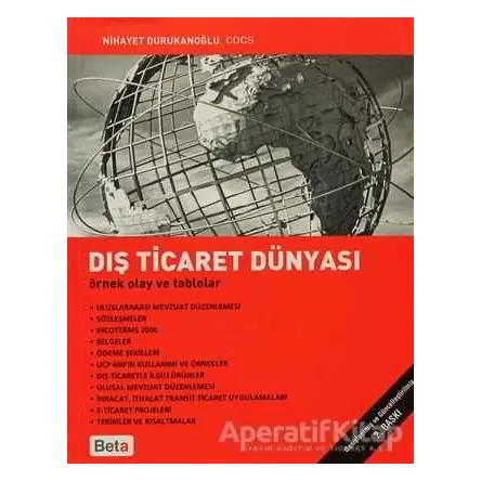 Dış Ticaret Dünyası - Nihayet Durukanoğlu - Beta Yayınevi