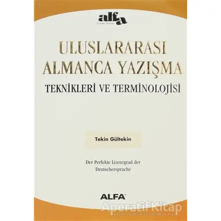 Uluslararası Almanca Yazışma - Tekin Gültekin - Alfa Yayınları