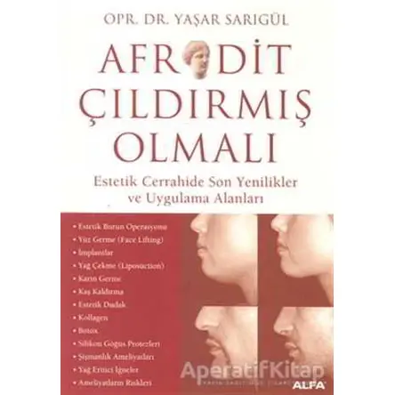 Afrodit Çıldırmış Olmalı - Yaşar Sarıgül - Alfa Yayınları
