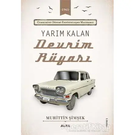 Yarım Kalan Devrim Rüyası - Muhittin Şimşek - Alfa Yayınları