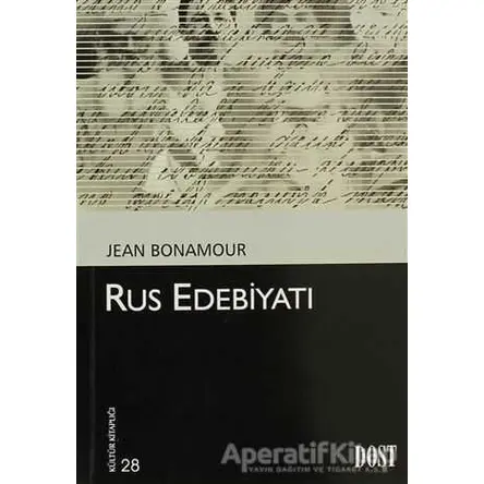 Rus Edebiyatı - Jean Bonamour - Dost Kitabevi Yayınları