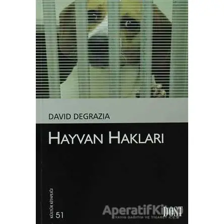 Hayvan Hakları - David Degrazia - Dost Kitabevi Yayınları