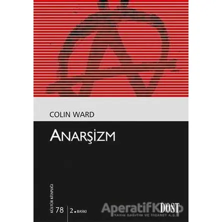 Anarşizm - Colin Ward - Dost Kitabevi Yayınları