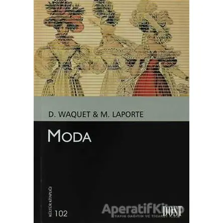 Moda - D. Waquet - Dost Kitabevi Yayınları