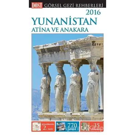 Yunanistan, Atina ve Anakara - Kolektif - Dost Kitabevi Yayınları