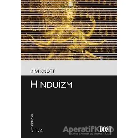 Hinduizm - Kim Knott - Dost Kitabevi Yayınları
