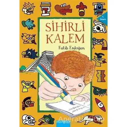 Sihirli Kalem - Fatih Erdoğan - Mavibulut Yayınları