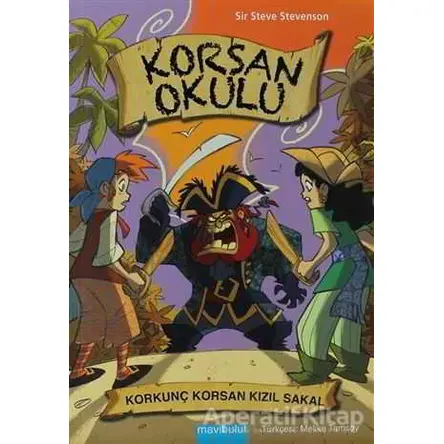 Korsan Okulu - 3 : Korkunç Korsan Kızıl Sakal - Stefano Turconi - Mavibulut Yayınları