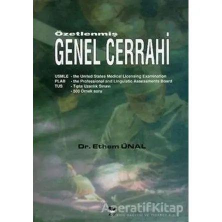 Özetlenmiş Genel Cerrahi - Ethem Ünal - Alfa Yayınları