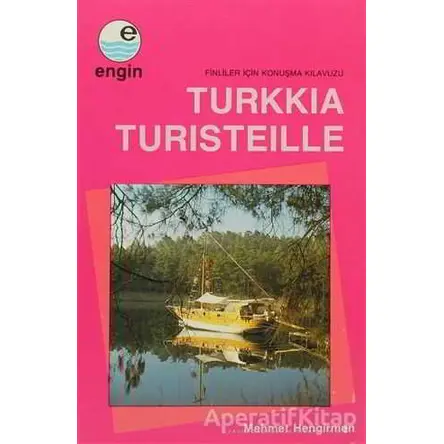 Turkkia Turisteille - Mehmet Hengirmen - Engin Yayınevi