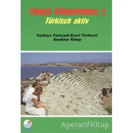 Türkçe Öğreniyoruz 2 - Türkçe-Azerice Anahtar Kitap - Mehmet Hengirmen - Engin Yayınevi