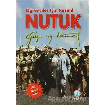 Öğrenciler İçin Resimli Nutuk - Kolektif - Engin Yayınevi