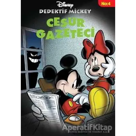 Dedektif Mickey 4 - Cesur Gazeteci - Kolektif - Doğan Egmont Yayıncılık