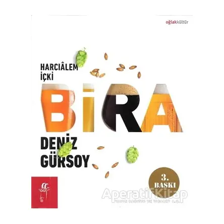 Bira: Harcıalem İçki - Deniz Gürsoy - Oğlak Yayıncılık