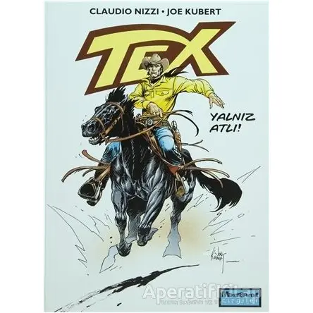 Tex Özel Albüm Sayı: 15 Yalnız Atlı! - Claudıo Nizzi - Oğlak Yayıncılık