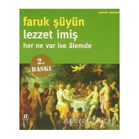 Lezzet İmiş - Faruk Şüyün - Oğlak Yayıncılık