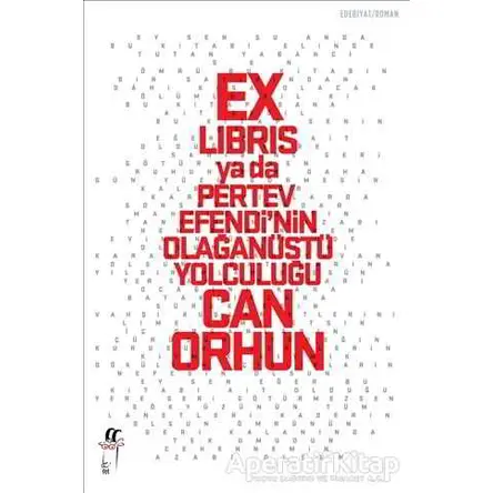 Ex-libris ya da Pertev Efendi’nin Olağanüstü Yolculuğu - Can Orhun - Oğlak Yayıncılık