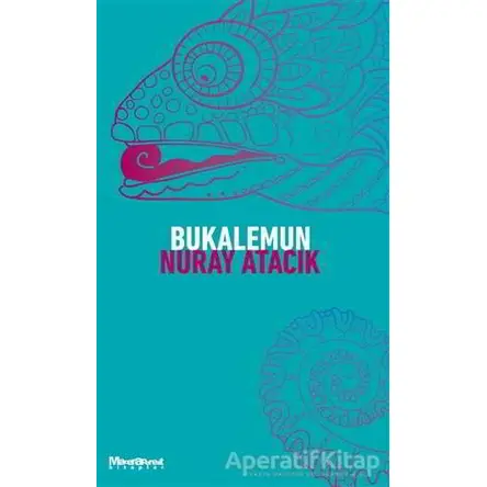 Bukalemun - Nuray Atacık - Maceraperest Kitaplar