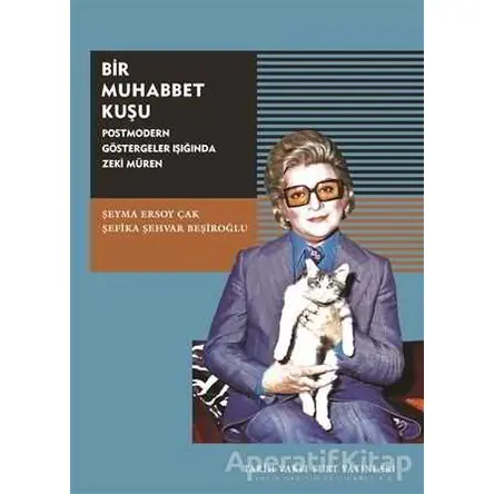 Bir Muhabbet Kuşu - Şeyma Ersoy Çak - Tarih Vakfı Yurt Yayınları