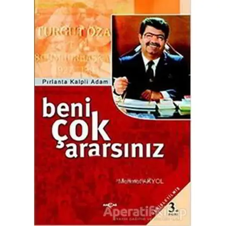 Beni Çok Ararsınız - Mehmet Akyol - Akçağ Yayınları