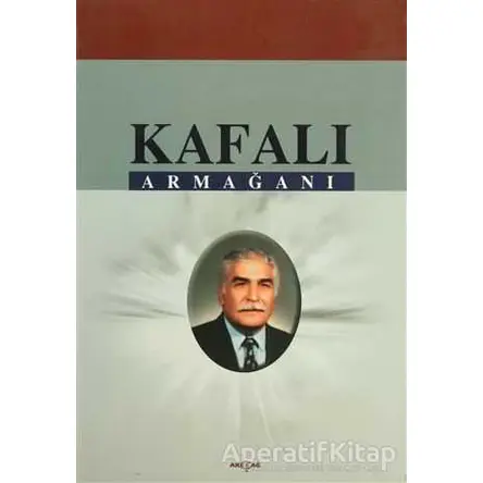 Kafalı Armağanı - Komisyon - Akçağ Yayınları
