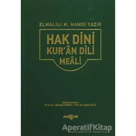 Hak Dini Kur’an Dili Meali (Orta Boy) - Elmalılı Muhammed Hamdi Yazır - Akçağ Yayınları