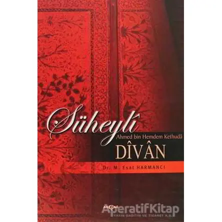 Süheyli Divan - Esat Harmancı - Akçağ Yayınları