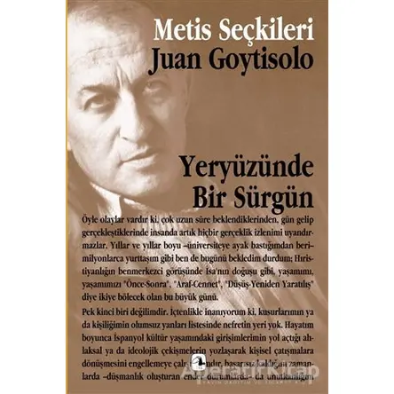 Yeryüzünde Bir Sürgün - Juan Goytisolo - Metis Yayınları