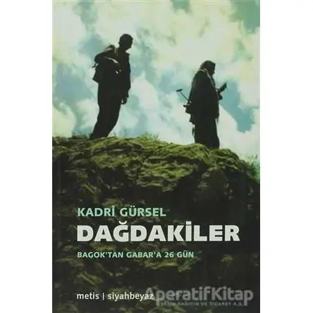 Dağdakiler - Kadri Gürsel - Metis Yayınları