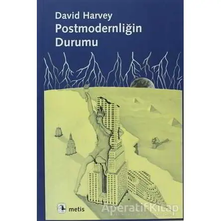 Postmodernliğin Durumu - David Harvey - Metis Yayınları