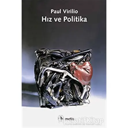 Hız ve Politika - Paul Virilio - Metis Yayınları
