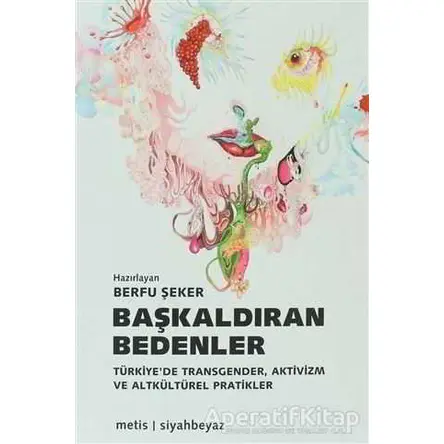 Başkaldıran Bedenler - Derleme - Metis Yayınları