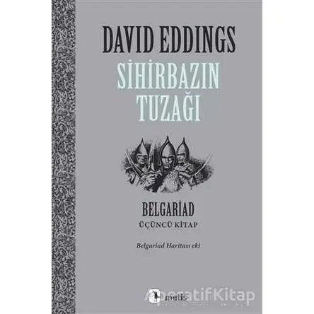 Sihirbazın Tuzağı - David Eddings - Metis Yayınları