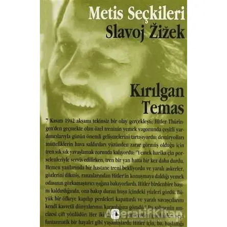Kırılgan Temas - Slavoj Zizek - Metis Yayınları