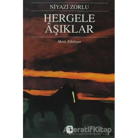 Hergele Aşıklar - Niyazi Zorlu - Metis Yayınları