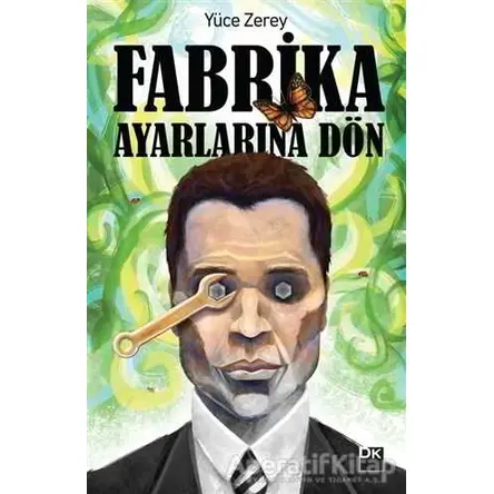 Fabrika Ayarlarına Dön - Yüce Zerey - Doğan Kitap
