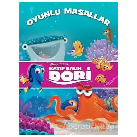 Disney Kayıp Balık Dori Oyunlu Masallar - Kolektif - Doğan Egmont Yayıncılık