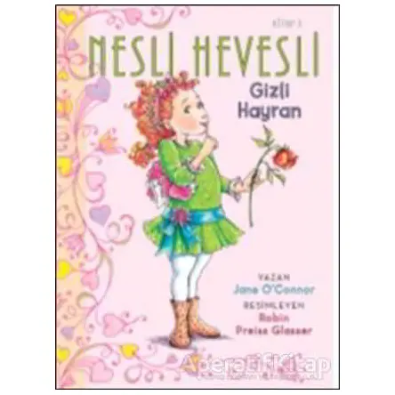 Nesli Hevesli 2- Gizli Hayran - Jane O’connor - Doğan Egmont Yayıncılık