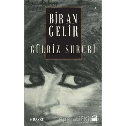 Bir An Gelir - Gülriz Sururi - Doğan Kitap